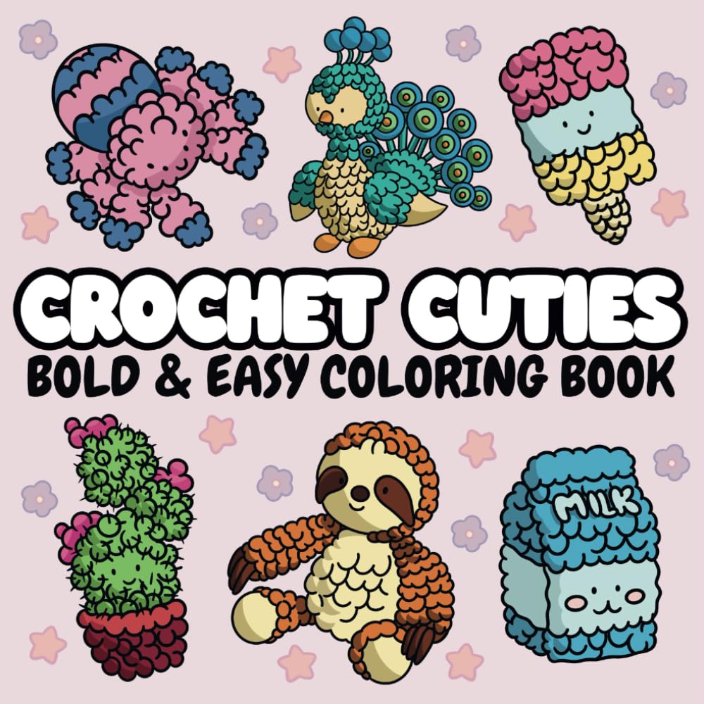 Crochet Cuties: A Bold and Easy Coloring Book for Adults and Teens Featuring Cute Crochet Animals and Designs baixar o livro de graça