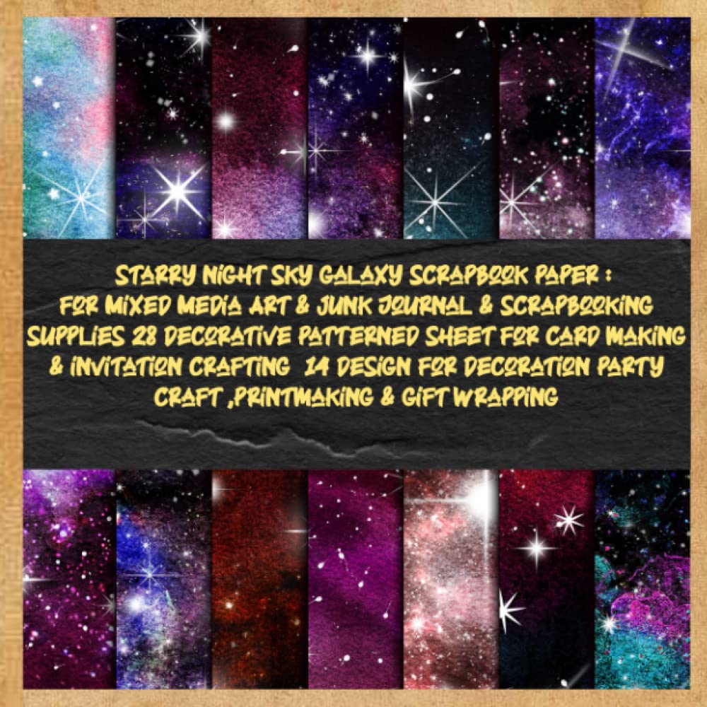 ler totalmente starry night sky galaxy scrapbook paper: for Mixed Media Art & junk Journal & scrapbooking supplies 28 decorative patterned sheet for card making &...,printmaking & gift wrapping: collection pack