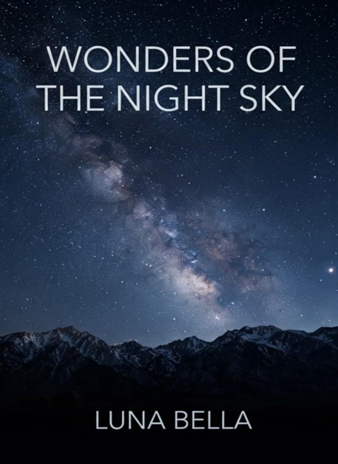 Wonders of the Night Sky: A Complete Guide to Stars, Planets, and Deep-Space Galaxies (English Edition) baixar livro de graça