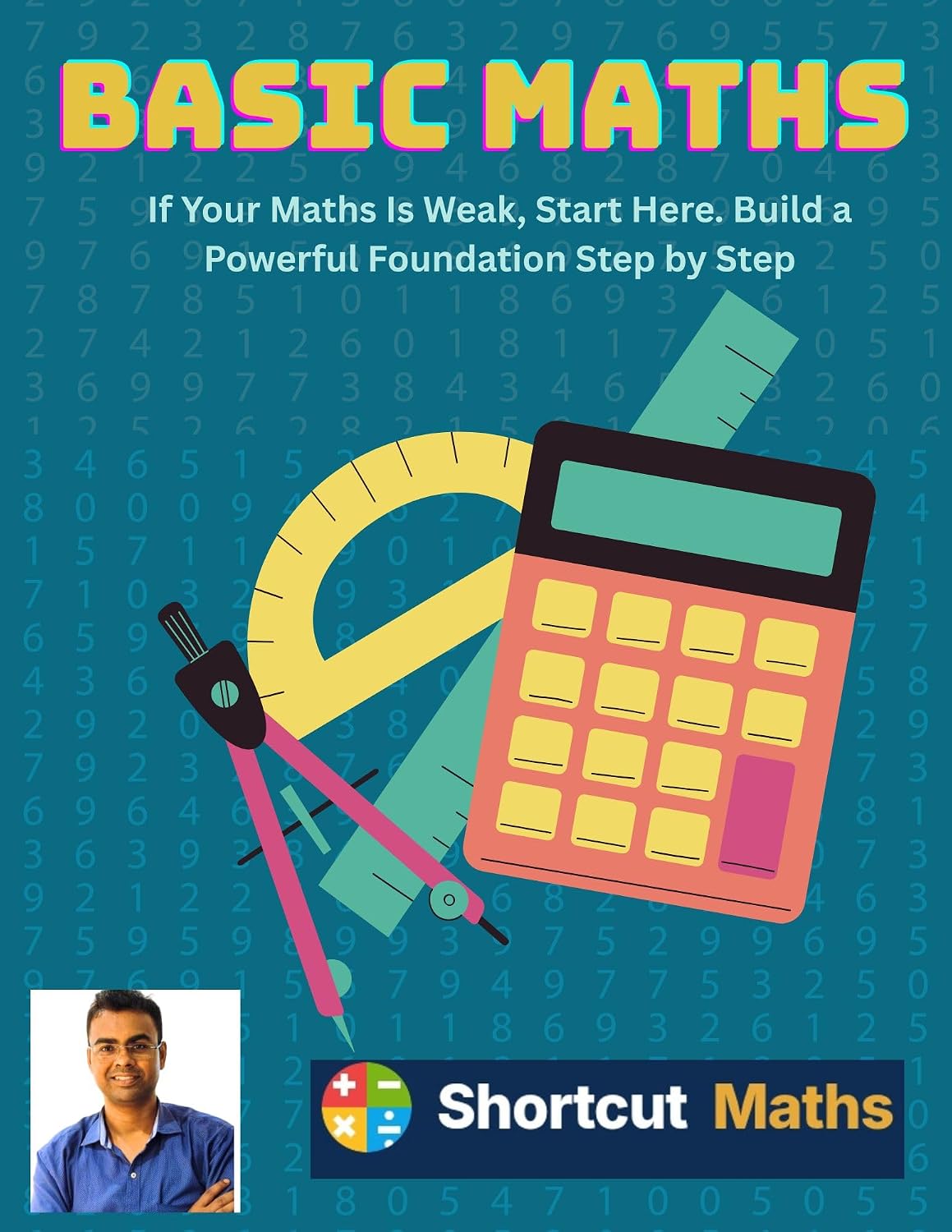 ler totalmente Basic Maths: If Your Maths Is Weak, Start Here. Build a Powerful Foundation Step by Step (English Edition)