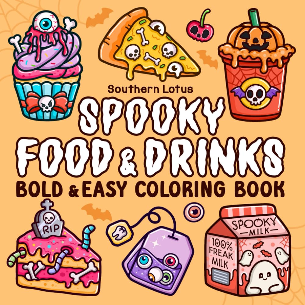 Spooky Food & Drinks: Coloring Book for Adults and Teens Featuring Food, Snacks, Beverages, Sweets and Treats in Cute Spooky Designs, Bold and Easy... Relaxation (Spooky - Cute - Easy Coloring) baixar o livro de graça