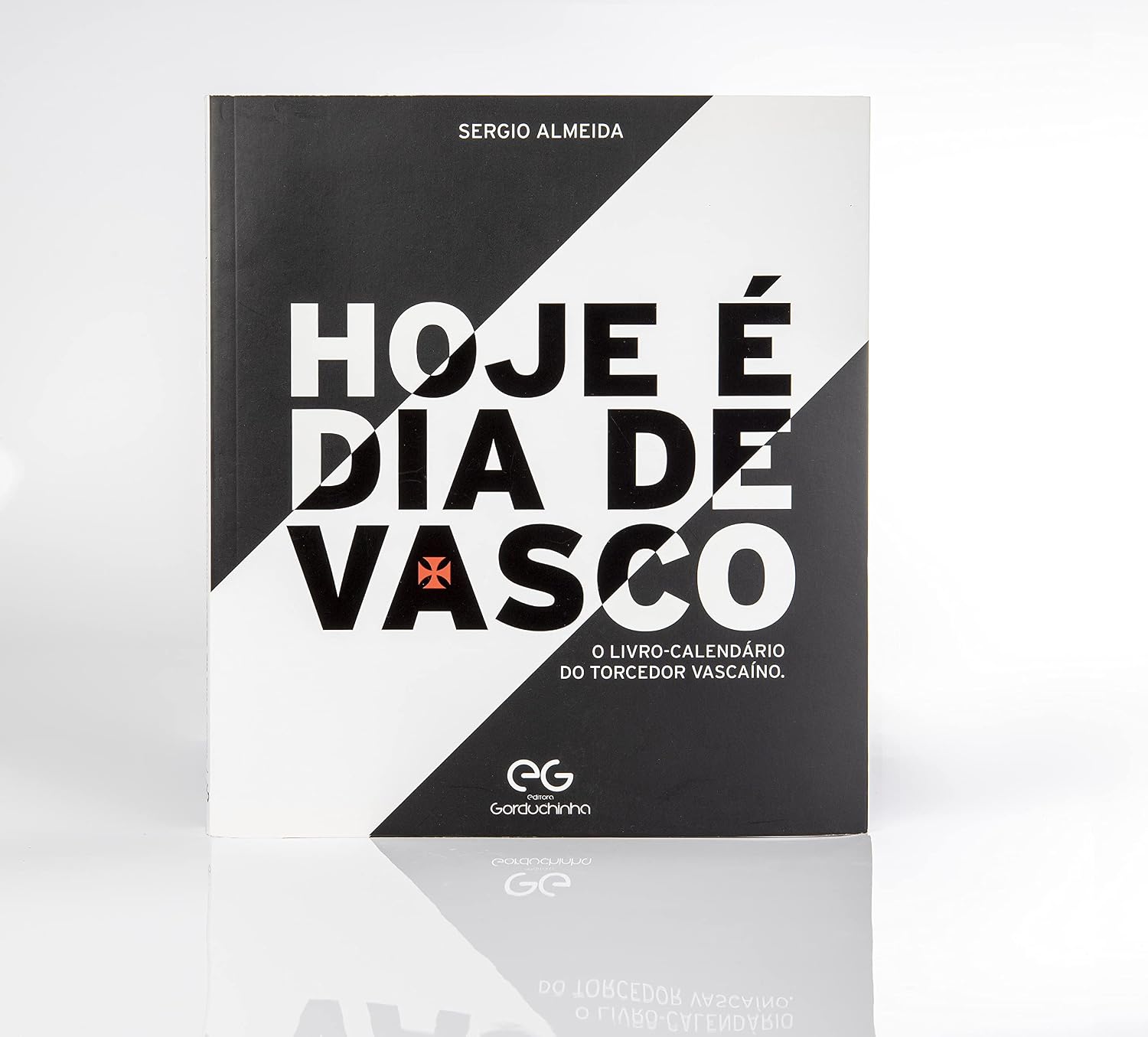 Hoje é Dia de Vasco: o livro-calendário do torcedor Vascaíno baixar livro de graça