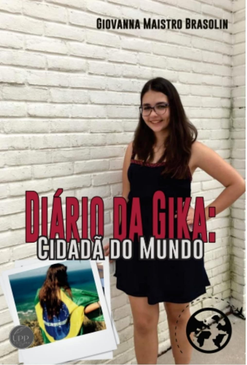Diário da Gika: Cidadã do Mundo baixar livro de graça