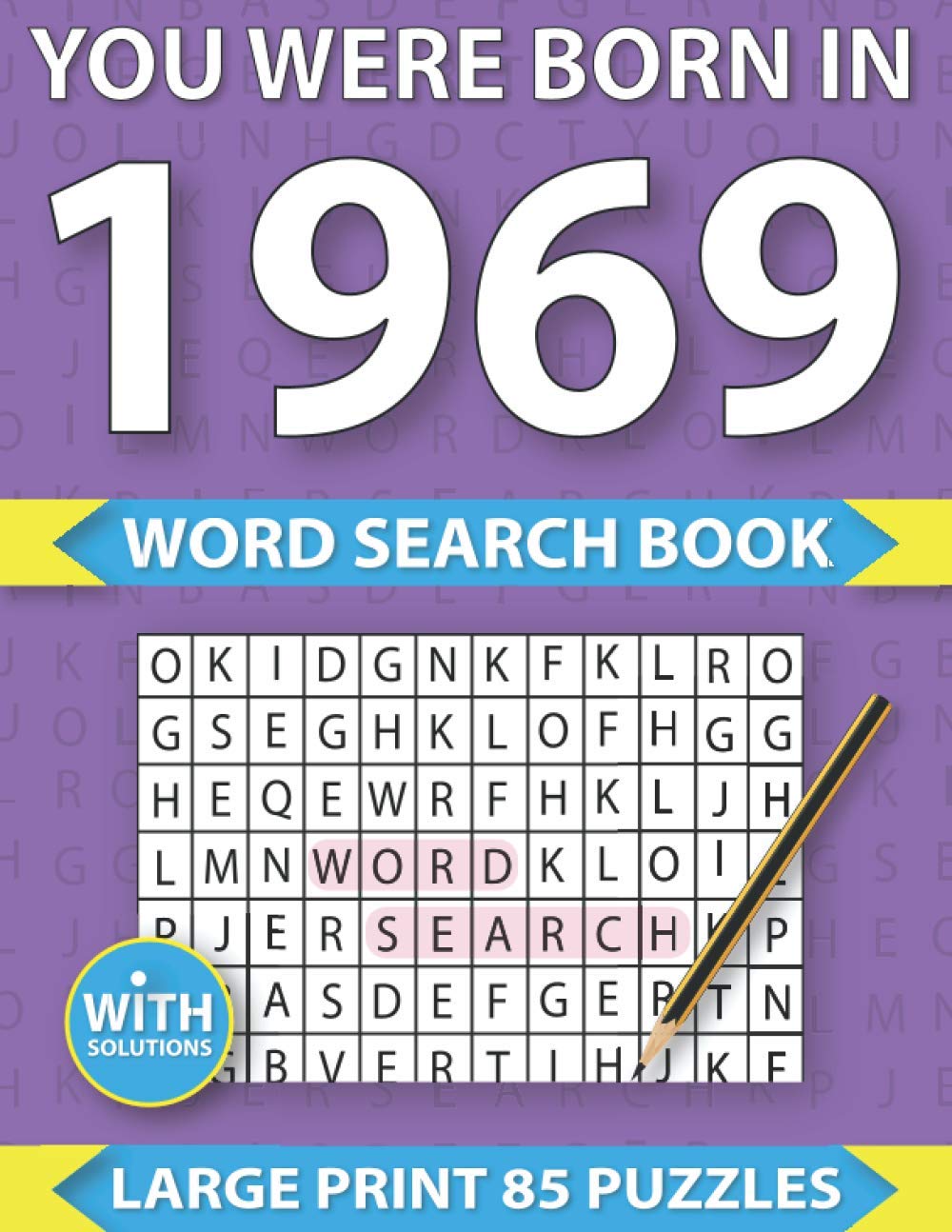 capítulo por capítulo baixar You Were Born In 1969: Word Search puzzle Book: Many Hours Of Entertainment With Word Search Puzzles For Seniors Adults And More With Solutions
