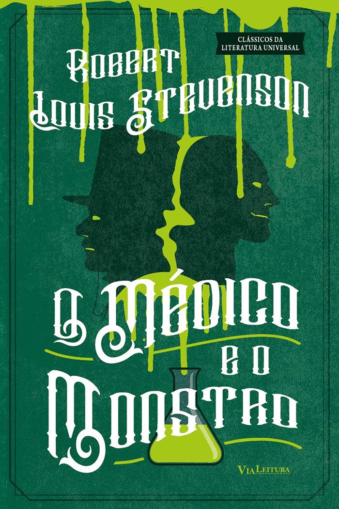 O Médico e o Monstro: O Estranho Caso do Dr. Jekyll e do Sr. Hyde baixar livro de graça