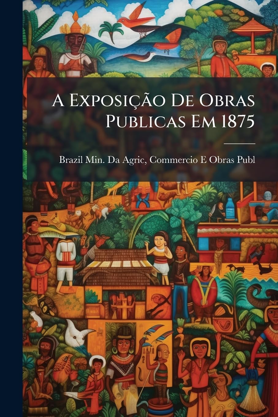 A Exposição De Obras Publicas Em 1875 baixar o livro de graça