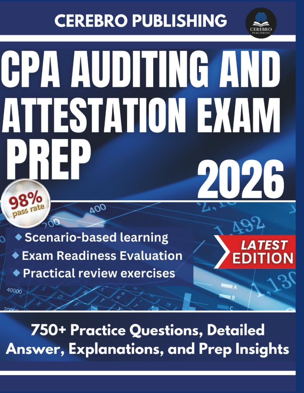 CPA AUDITING AND ATTESTATION EXAM PREP 2026: 750+ Practice Questions, Detailed Answer, Explanations, and Prep Insights (CPA EXAM SUCCESS) baixar livro de graça