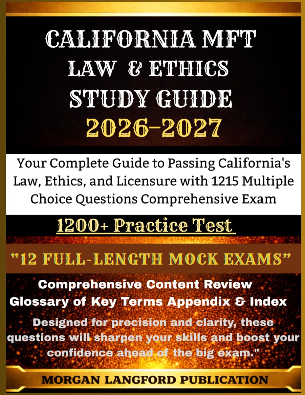 ler totalmente CALIFORNIA MFT LAW & ETHICS STUDY GUIDE 2026-2027 EDITION: Your Complete Guide to Passing California's Law, Ethics, and Licensure with 1215 Multiple Choice Questions Comprehensive Exam