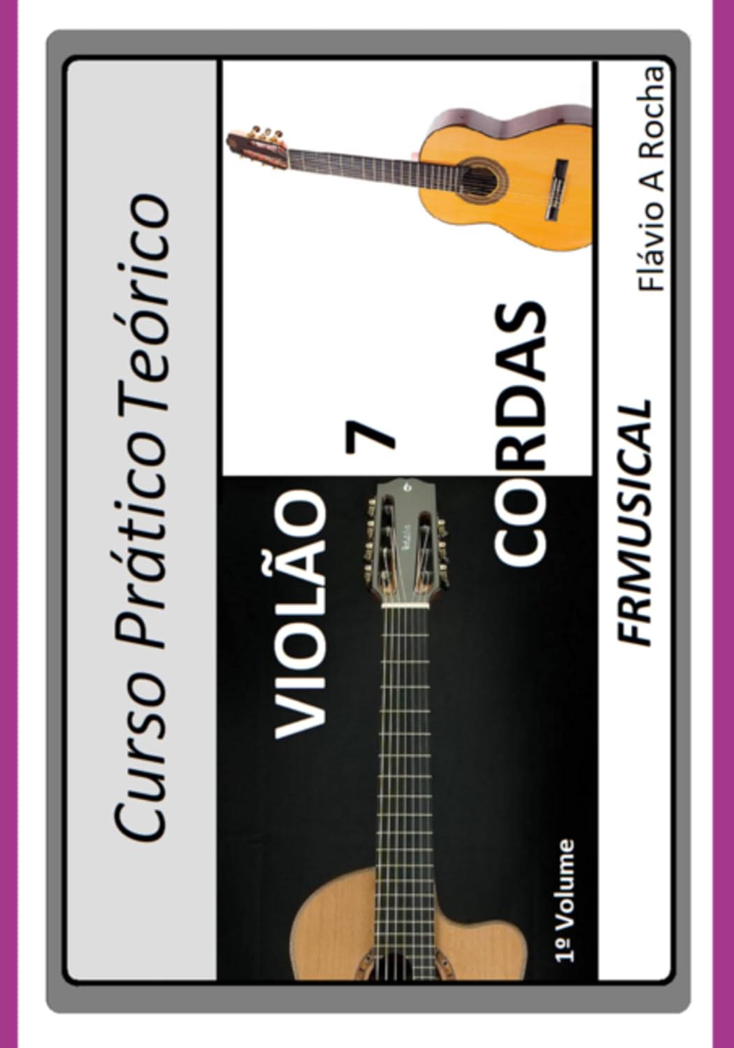 Curso Prático Teórico Violão 7 Cordas 1º Volume baixar livro de graça