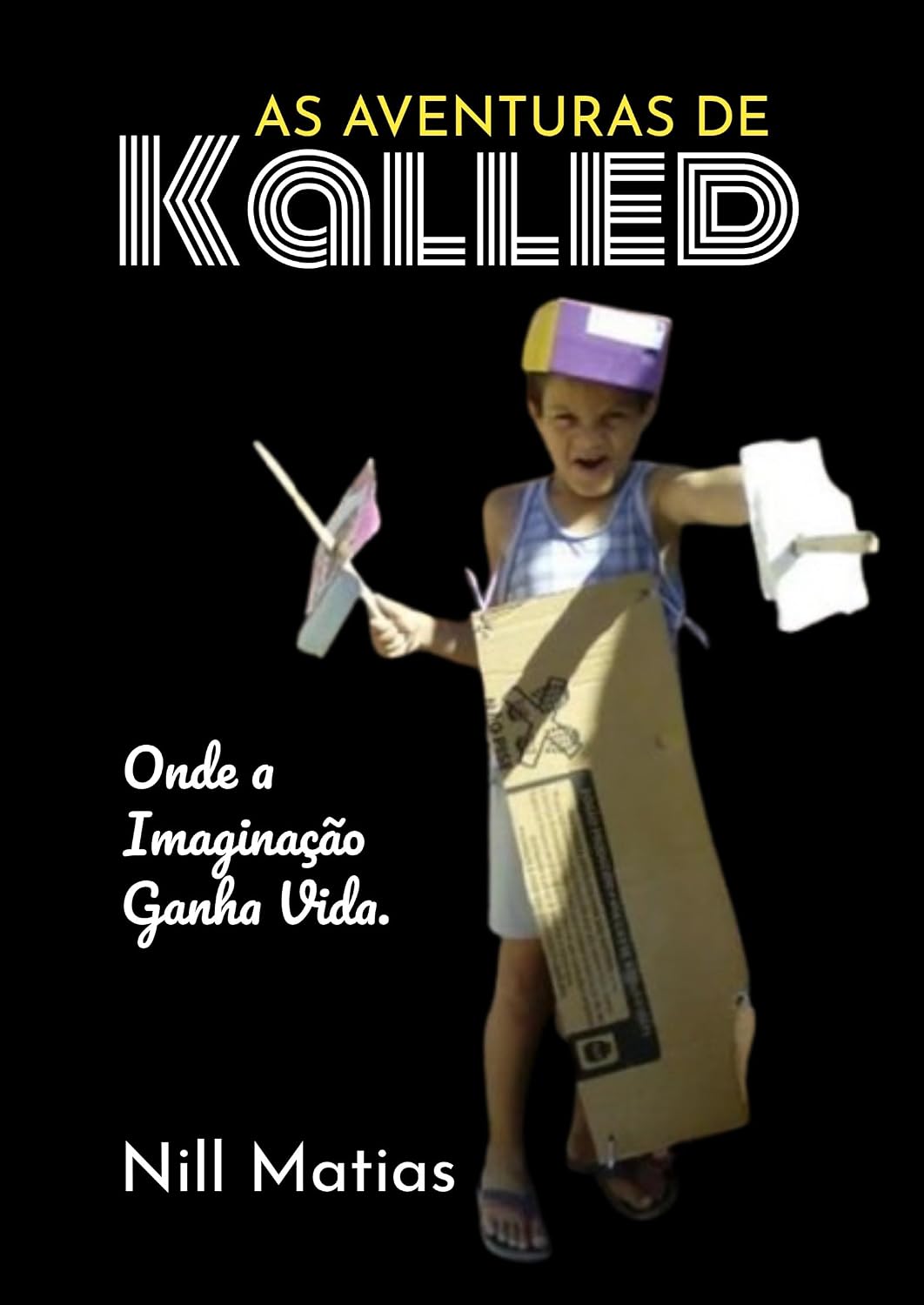 As aventuras de Kalled: Mundo das descobertas (ONDE A IMAGINAÇÃO GANHA VIDA Livro 1) baixar o livro de graça