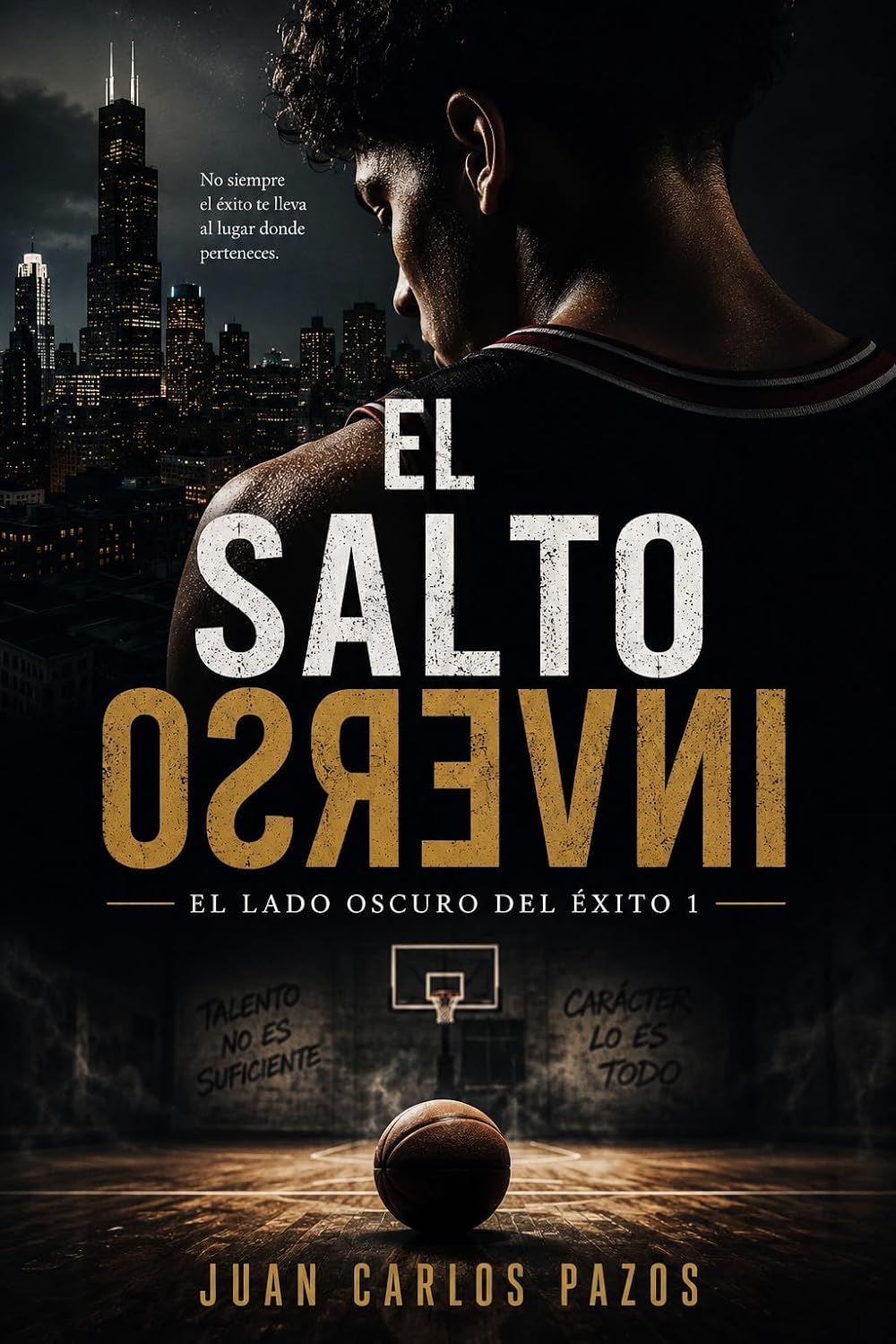 El salto inverso (El lado oscuro del éxito nº 1) (Spanish Edition) baixar livro de graça