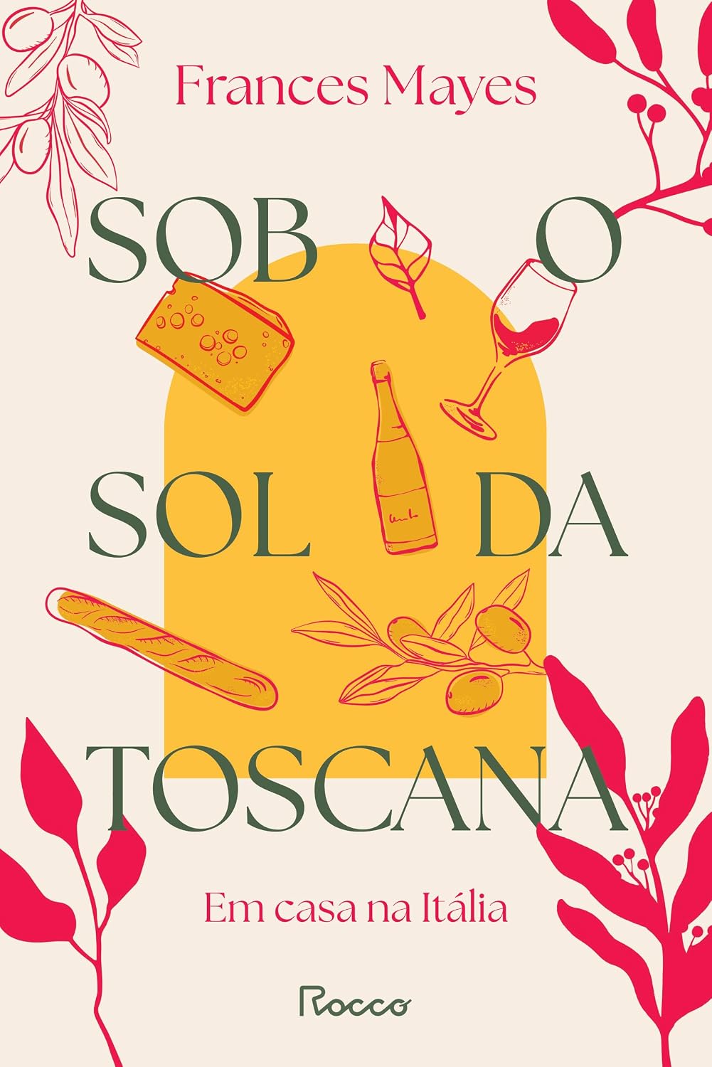 Sob o sol da Toscana: Em casa na itália baixar o livro de graça