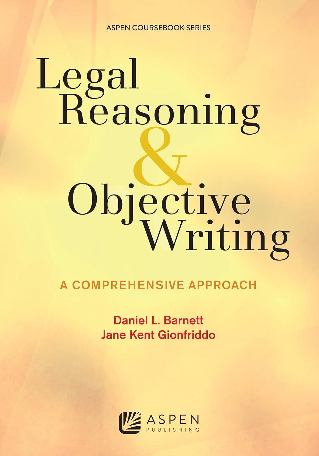 capítulo por capítulo baixar Legal Reasoning and Objective Writing: A Comprehensive Approach (Aspen Coursebook Series) (English Edition)