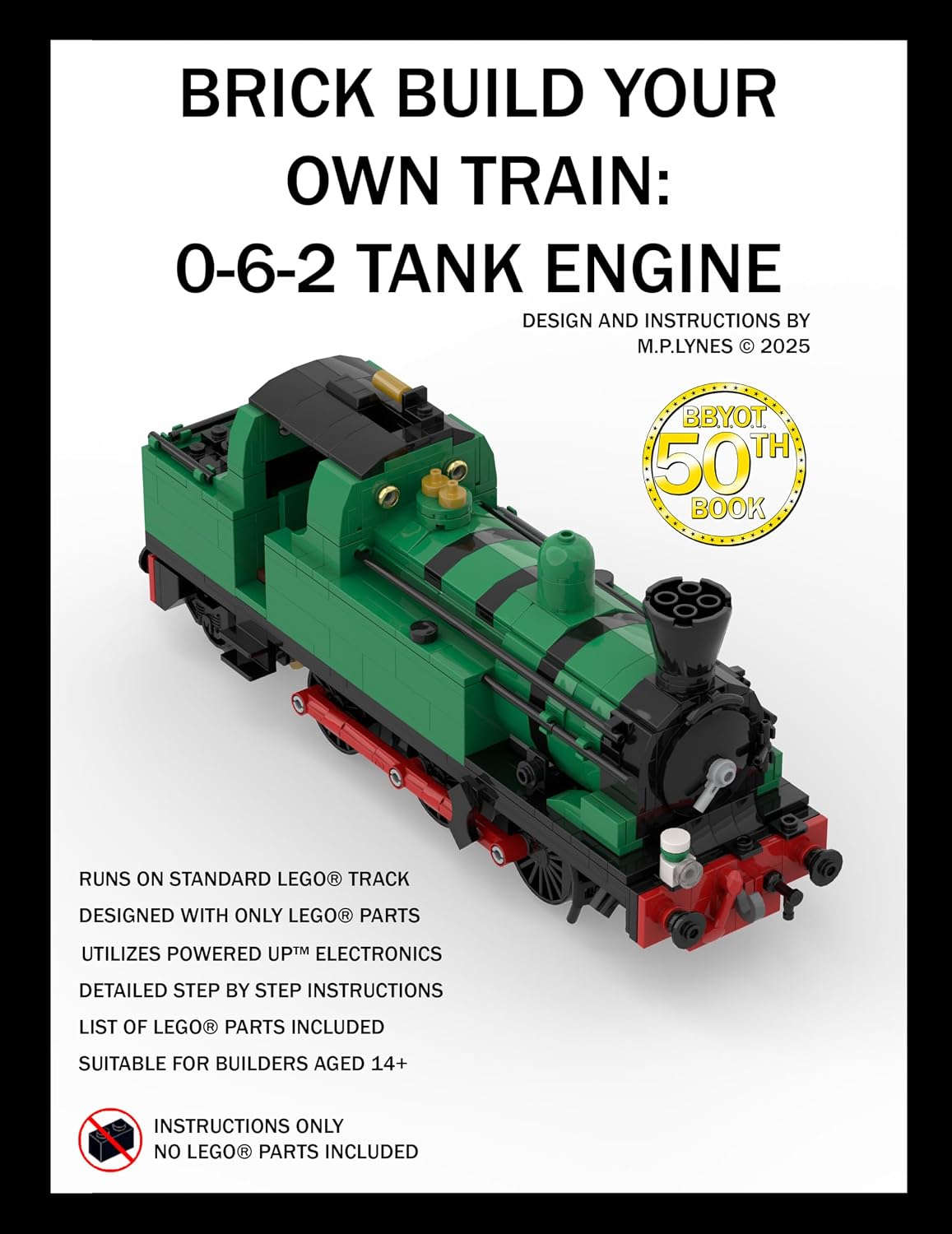 ler totalmente BRICK BUILD YOUR OWN TRAIN: 0-6-2 TANK ENGINE (English Edition)