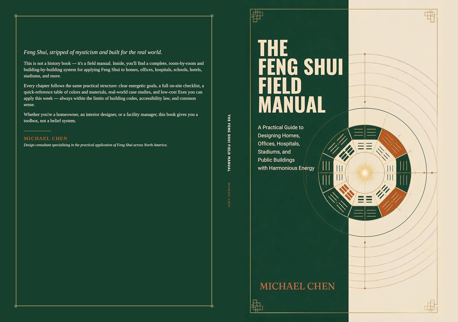 ler totalmente THE FENG SHUI FIELD MANUAL: A Practical Guide to Designing Homes, Offices, Hospitals, Stadiums, and Public Buildings with Harmonious Energy (English Edition)