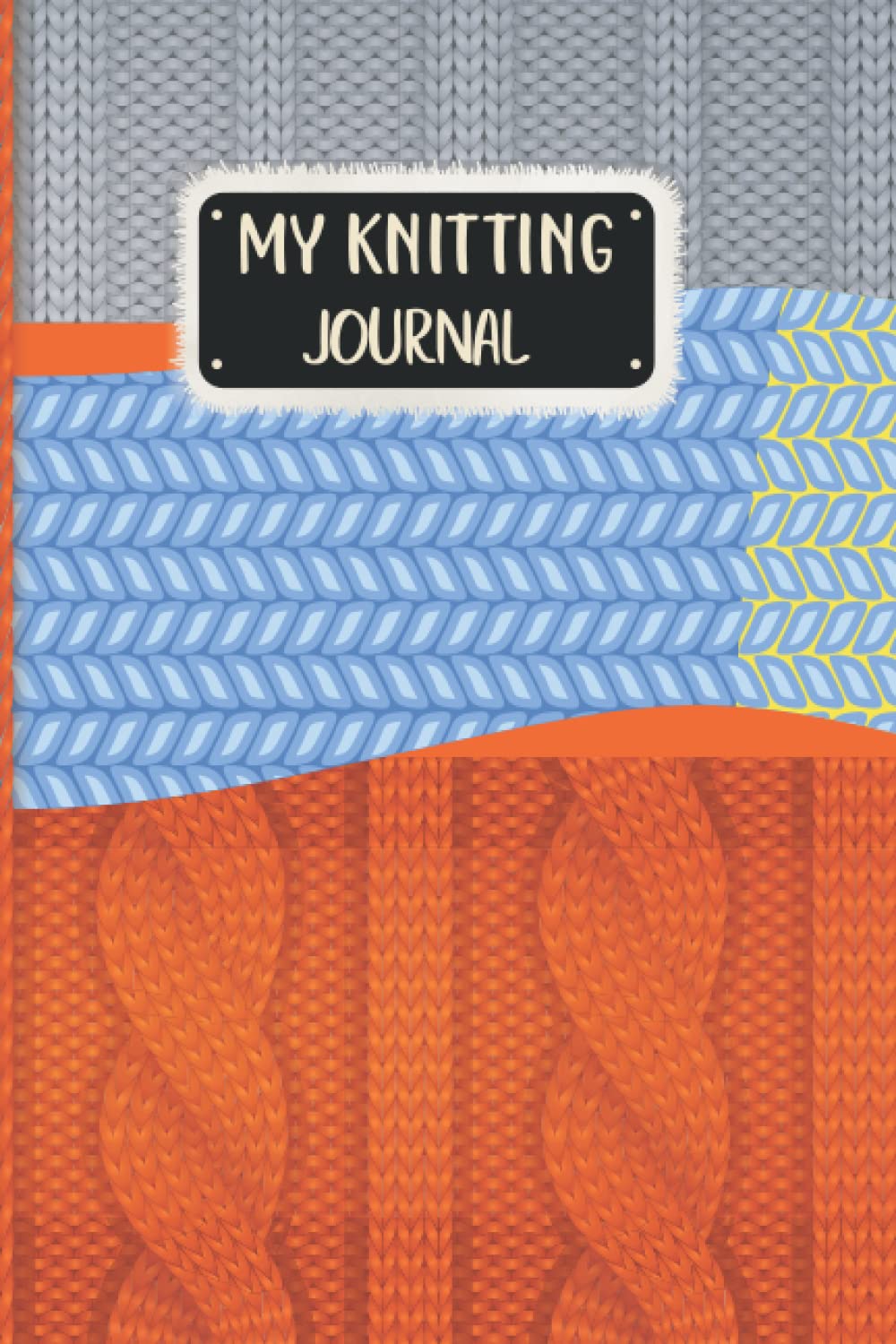 My Knitting Journal: Record Your Knitting Projects Keep Track of Your Handmade Yarn Projects - Size 6x9 in – 100 Pages baixar livro de graça