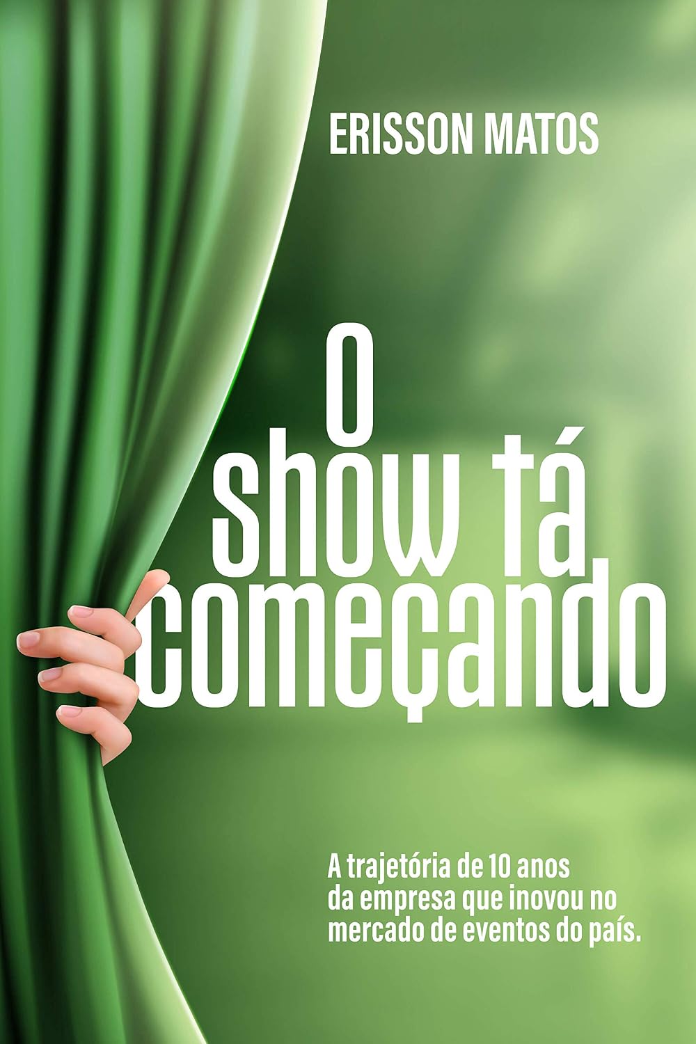 capítulo por capítulo baixar O show tá começando: A trajetória de 10 anos da empresa que inovou no mercado de eventos do país