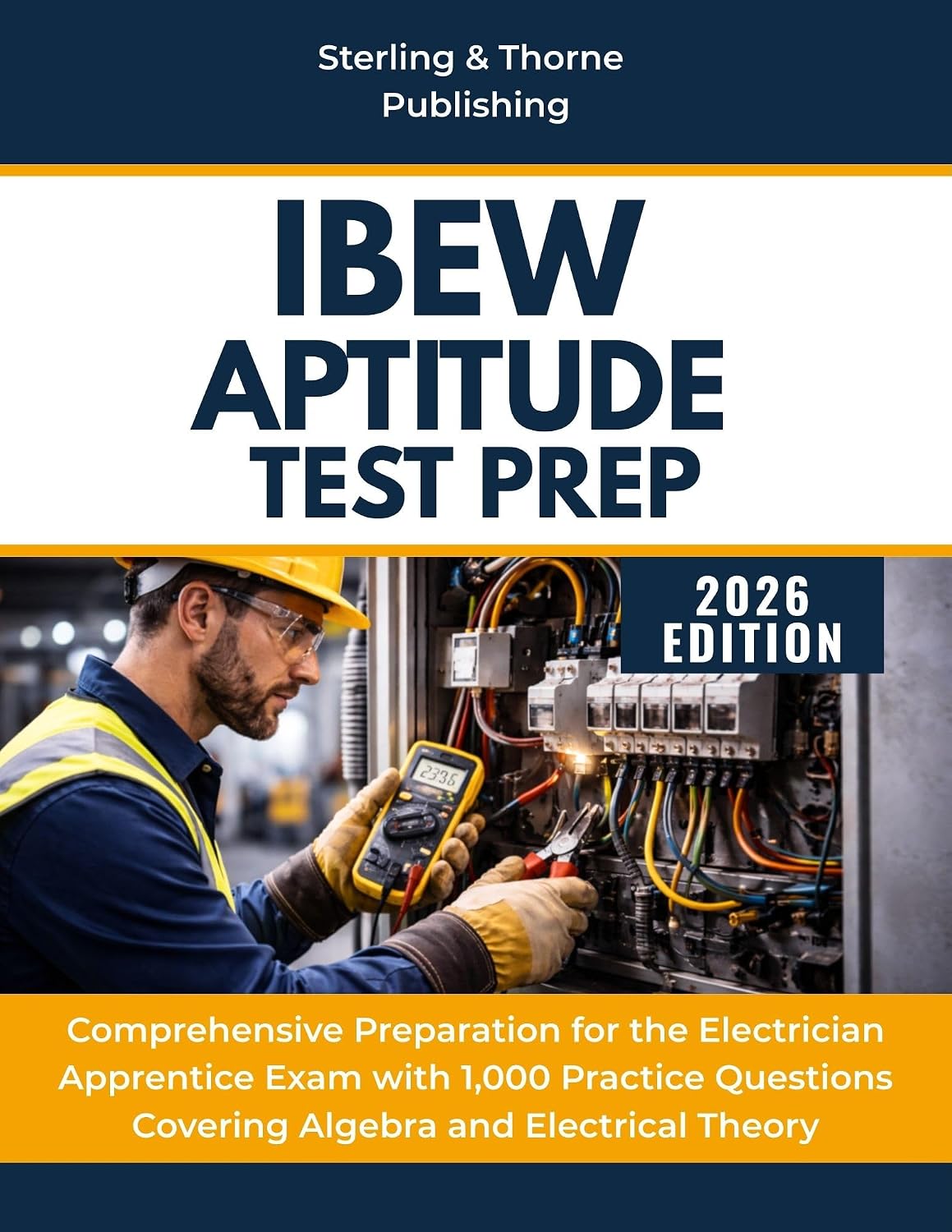 IBEW APTITUDE TEST PREP: Comprehensive Preparation for the Electrician Apprentice Exam with 1,000 Practice Questions Covering Algebra and Electrical Theory (English Edition) baixar o livro de graça