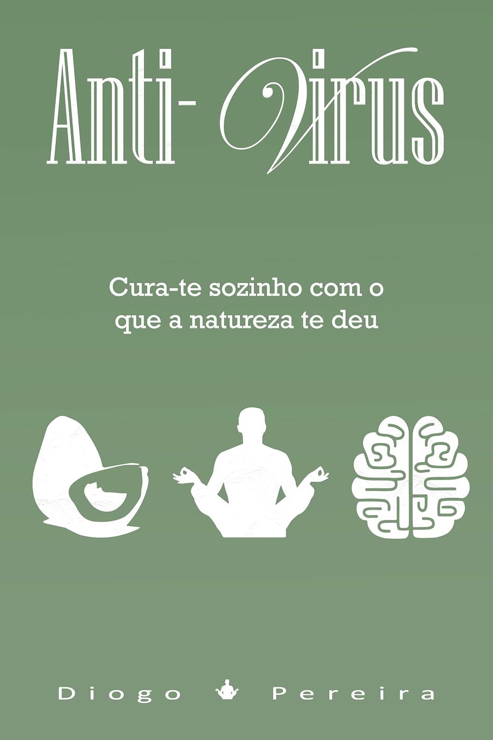 capítulo por capítulo baixar Anti-Vírus: Cura-te sozinho com o que a natureza te deu