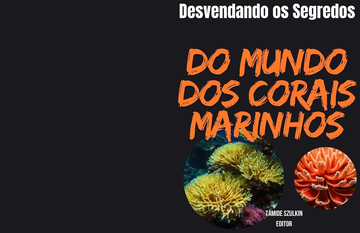 DOENÇAS DE CORAIS comuns em corais SPS, LPS e soft, juntamente com métodos de tratamento: DOENÇAS DE CORAIS comuns em corais SPS, LPS e soft, juntamente com métodos de tratamento baixar livro de graça