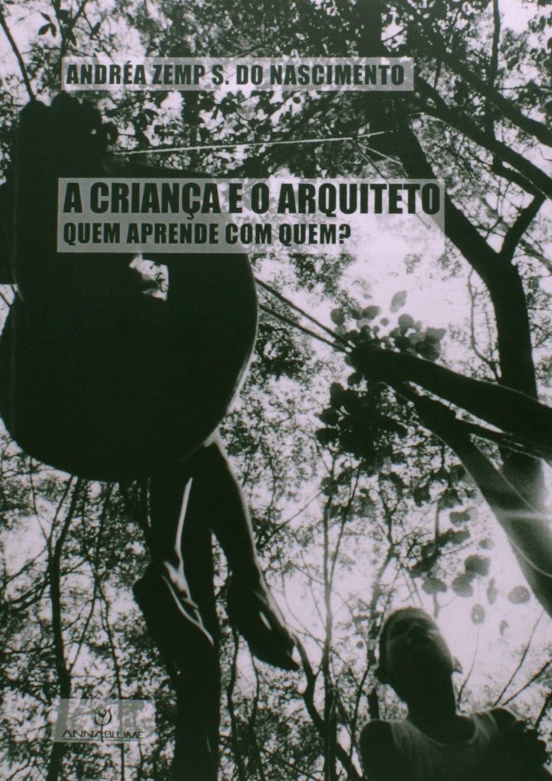 capítulo por capítulo baixar A Criança e o Arquiteto. Quem Aprende com Quem?
