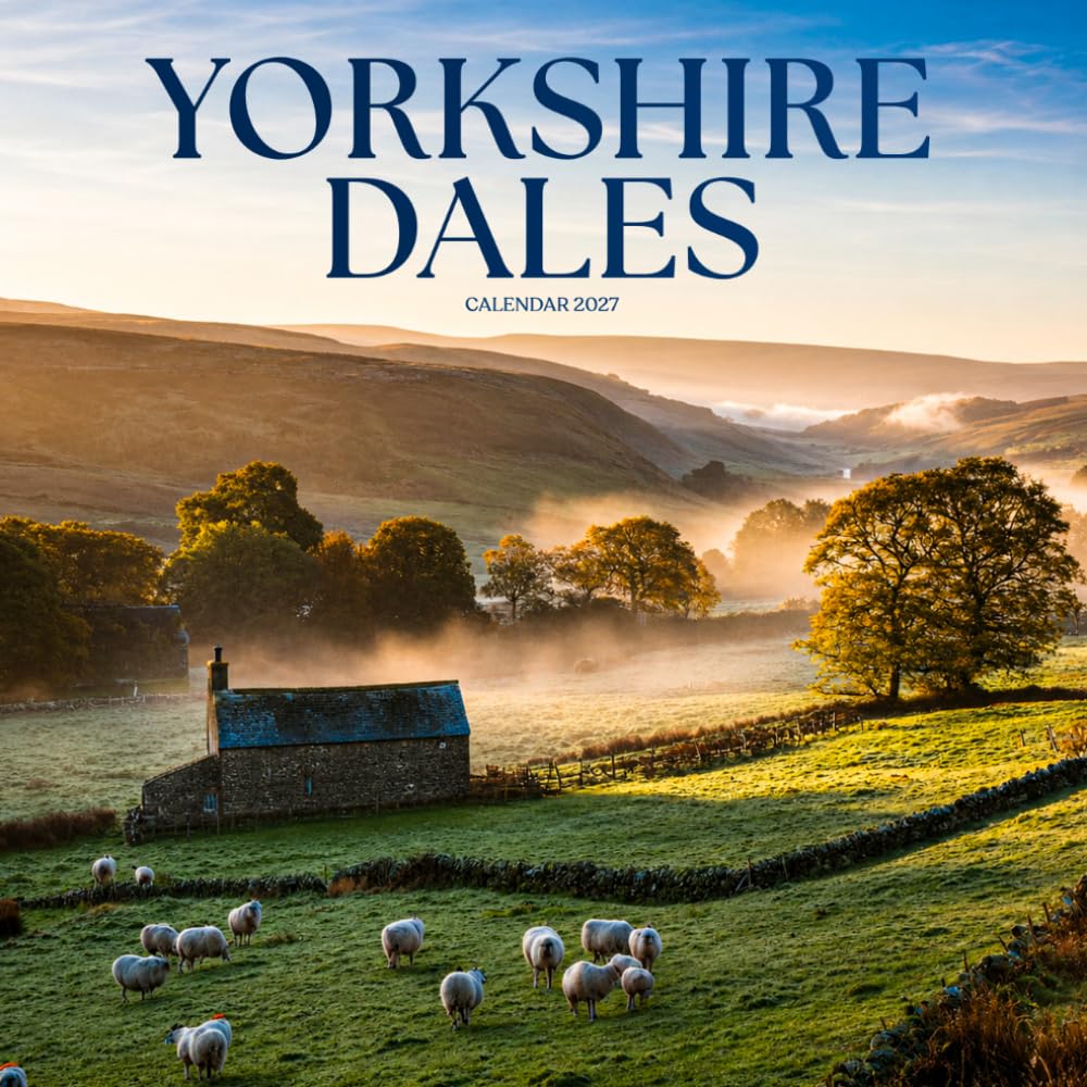 Yorkshire Dales Calendar 2027: Regional Scenery and Travel Views