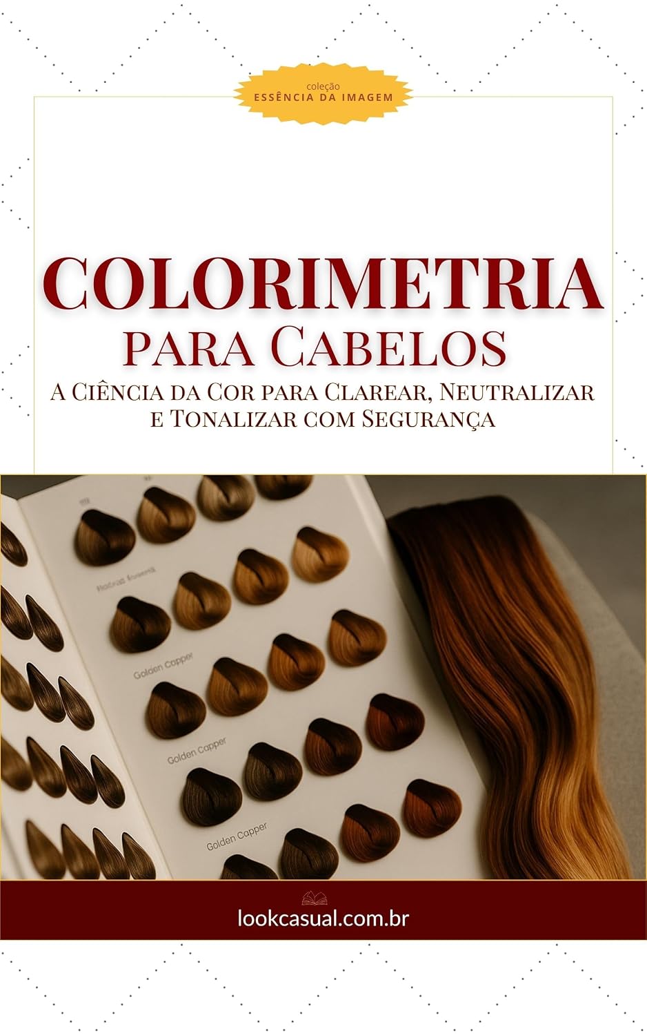 Colorimetria para Cabelos: A Ciência da Cor para Clarear, Neutralizar e Tonalizar com Segurança (Essência da Imagem) baixar livro de graça