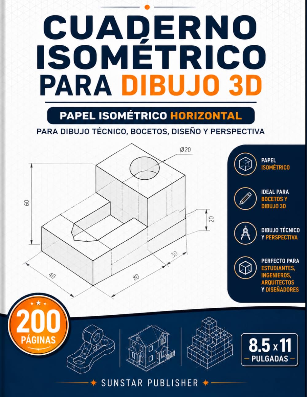 capítulo por capítulo baixar Cuaderno Isométrico para Dibujo 3D: Papel Isométrico Horizontal para Dibujo Técnico, Bocetos, Diseño y Perspectiva – 200 Páginas, 8.5 x 11 Pulgadas.... de Sunstar Publisher) (Spanish Edition)