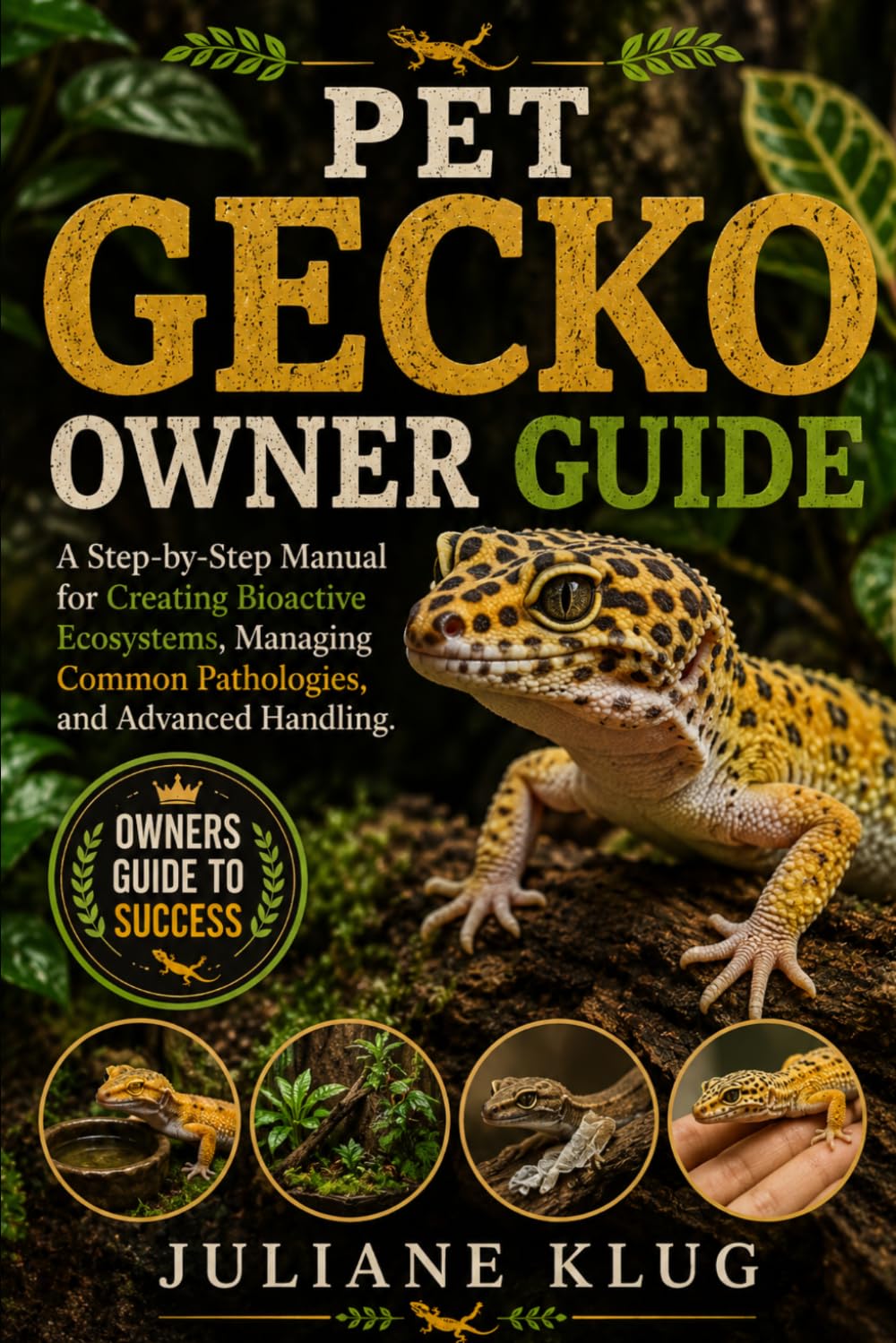ler totalmente Pet Gecko Owner Guide: A Step-by-Step Manual for Creating Bioactive Ecosystems, Managing Common Pathologies, and Advanced Handling.