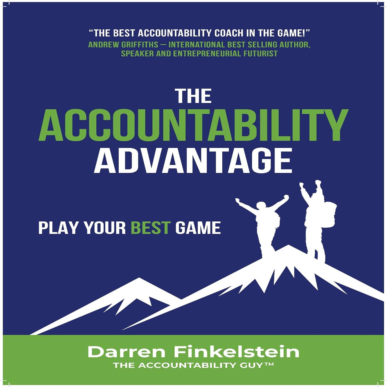 ler totalmente The Accountability Advantage: Play Your Best Game
