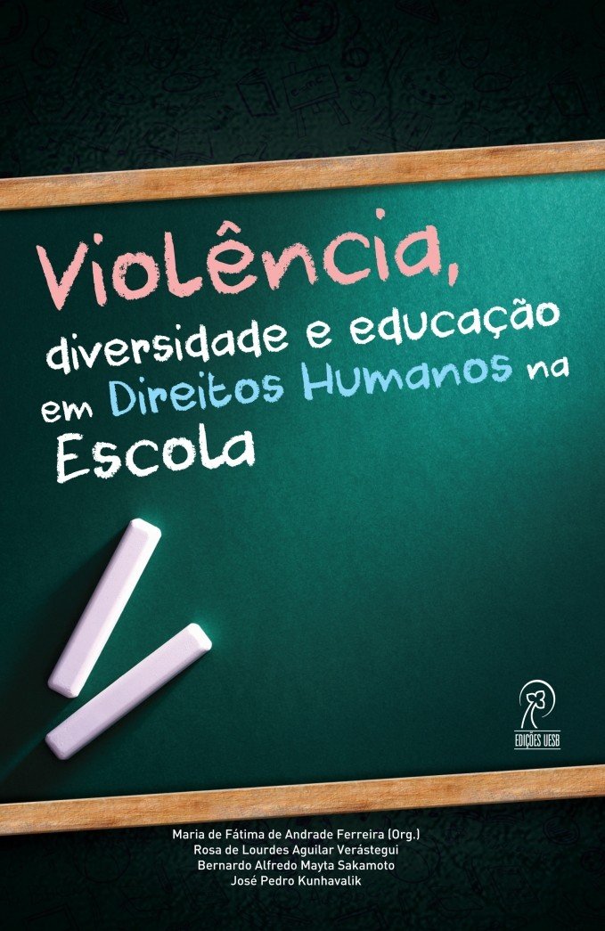Violência, Diversidade e Educação em Direitos Humanos na Escola