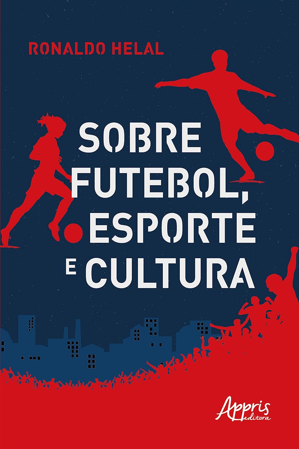 ler totalmente Sobre Futebol, Esporte e Cultura