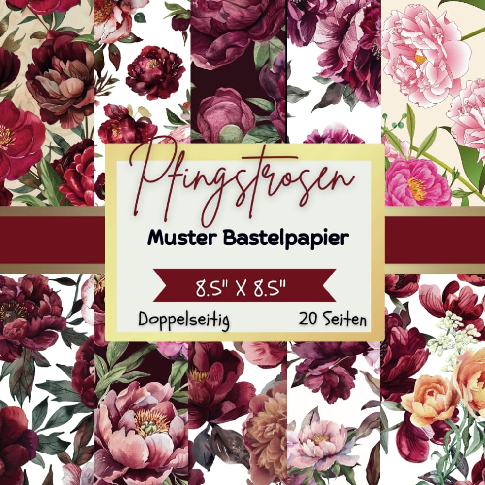 Pfingstrosen Muster Bastelpapier: Scrapbooking Papier Päonien | 8.5" x 8.5", Quadratisch, Doppelseitig I Junk Journal I Decoupage I DIY Karten | Dekoratives Motivpapier Pfingstrose baixar livro de graça
