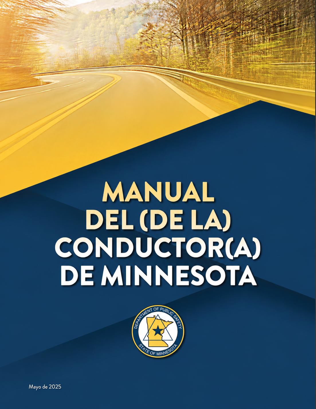 capítulo por capítulo baixar MANUAL DEL (DE LA) CONDUCTOR(A) DE MINNESOTA: Mayo de 2025 (MINNESOTA Driver's Manual (English and Spanish) nº 1) (Spanish Edition)