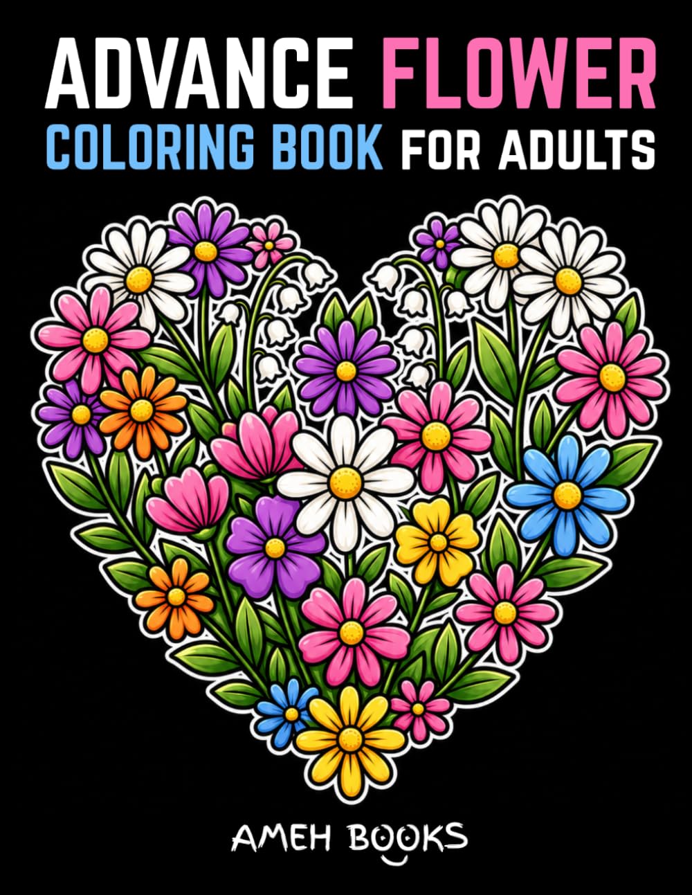 Advanced Flower Coloring Book for Adults: Beautiful Floral Designs, Bouquets, Garden Scenes, and Botanical Illustrations baixar livro de graça