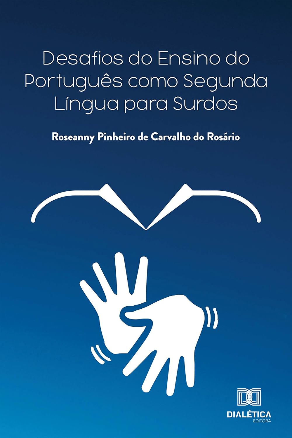 Desafios do ensino do português como segunda língua para surdos baixar livro de graça