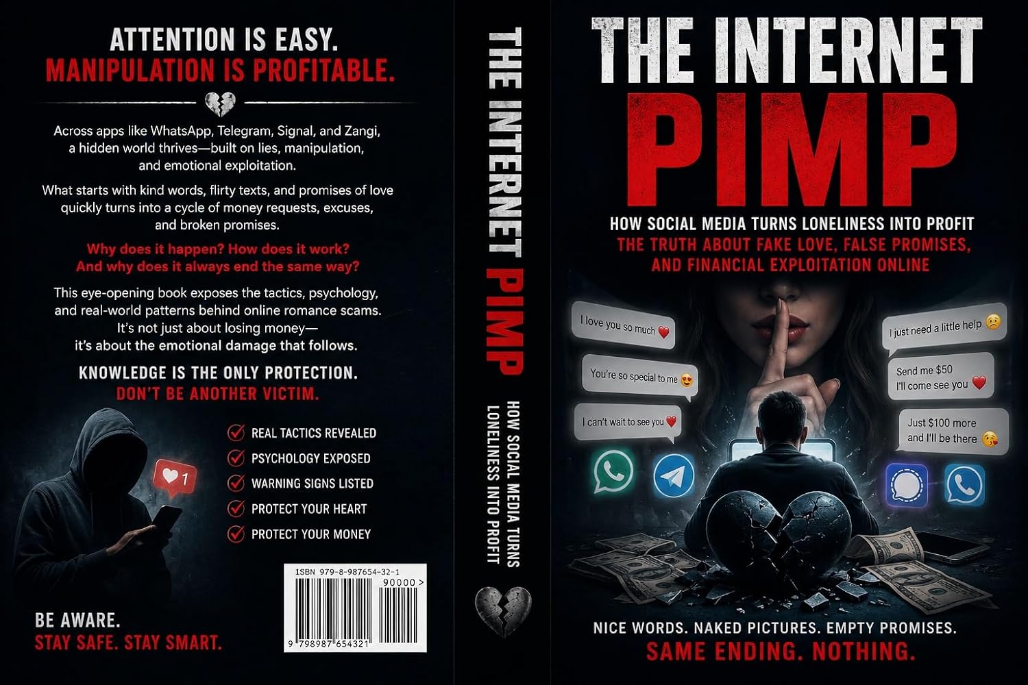 ler totalmente The Internet Pimp: How Social Media Turns Loneliness Into Profit Through Fake Love, Manipulation, and Online Exploitation (English Edition)