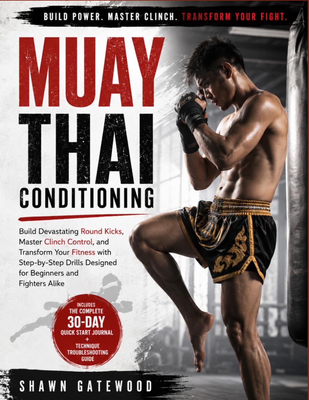 ler totalmente MUAY THAI CONDITIONING: Build Devastating Round Kicks, Master Clinch Control, and Transform Your Fitness with Step-by-Step Drills Designed for Beginners and Fighters Alike