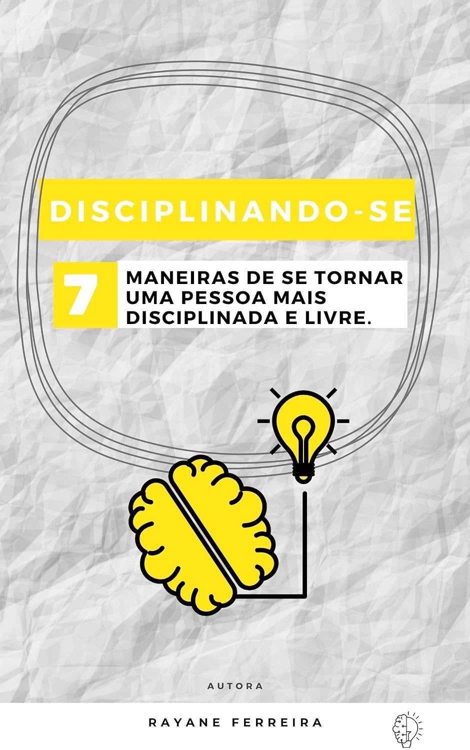 ler totalmente disciplinando-se: 7 passos para uma vida mais disciplinada e livre