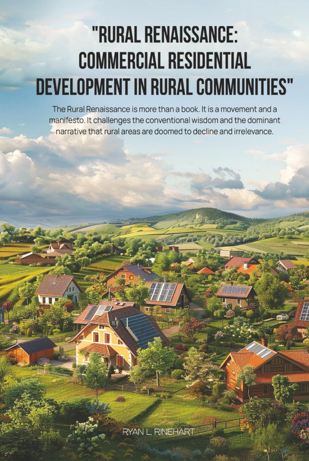 ler totalmente Rural Renaissance: Commercial Residential Development in Rural Communities