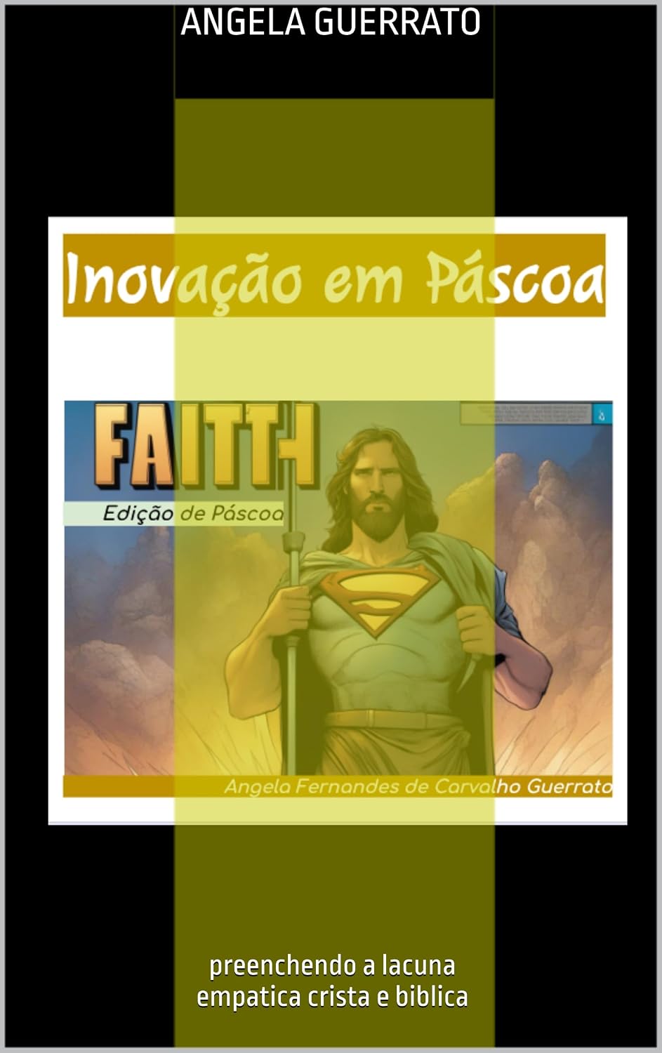 ler totalmente Inovaçao em Pascoa: preenchendo a lacuna empatica crista e biblica