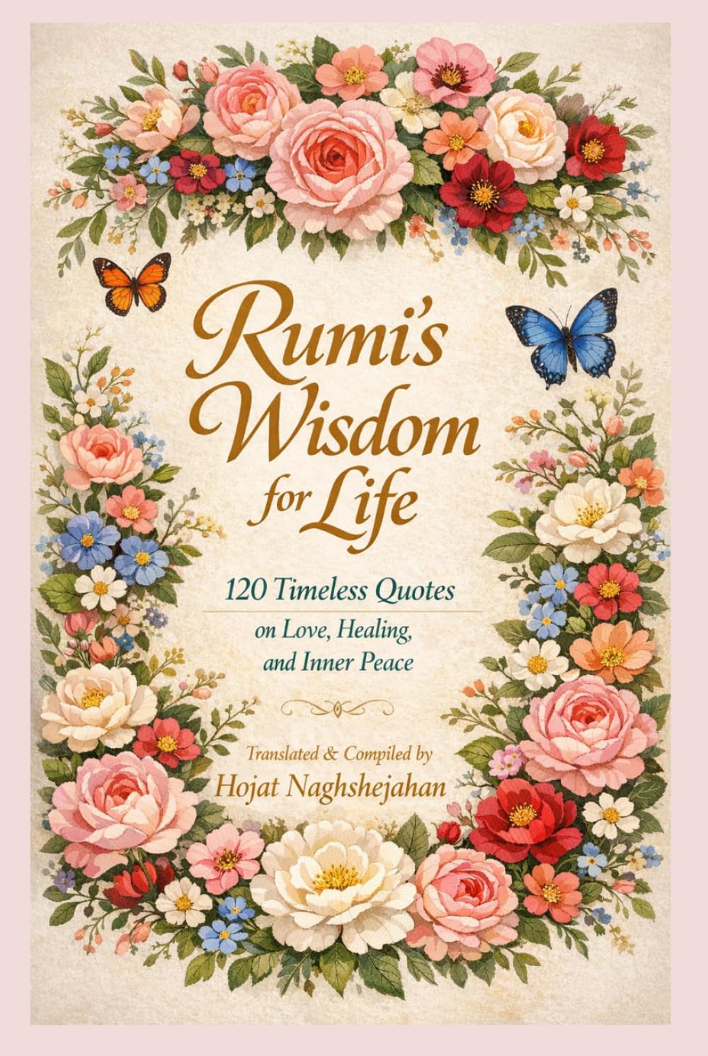 capítulo por capítulo baixar Rumi’s Wisdom for Life: 120 Timeless Quotes on Love, Healing, and Inner Peace: In English: Translated by Hojat Naghshejahan