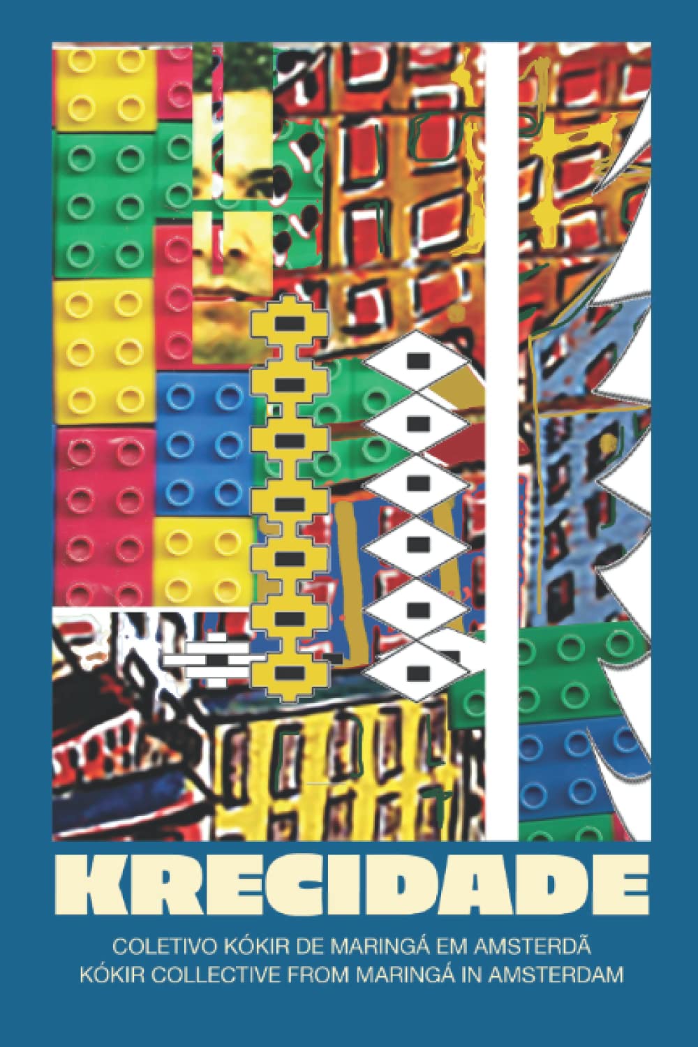 Krecidade - Coletivo Kókir de Maringá em Amsterdã: Exposição de Arte Indígena Contemporânea Brasileira (Portuguese Edition) baixar o livro de graça