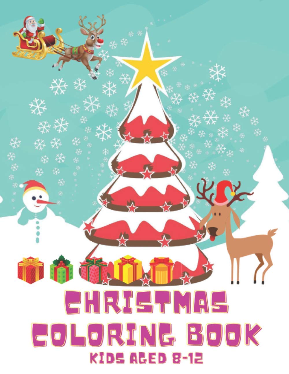 Christmas Coloring Book Kids Aged 8 -12: Kids Activity Book For Xmas Festive Seasonal Colouring Pages Sketch Drawing Journal Art Creative Gift Ideas... Boys Girls With Snowman Reindeer MADE IN USA baixar o livro de graça