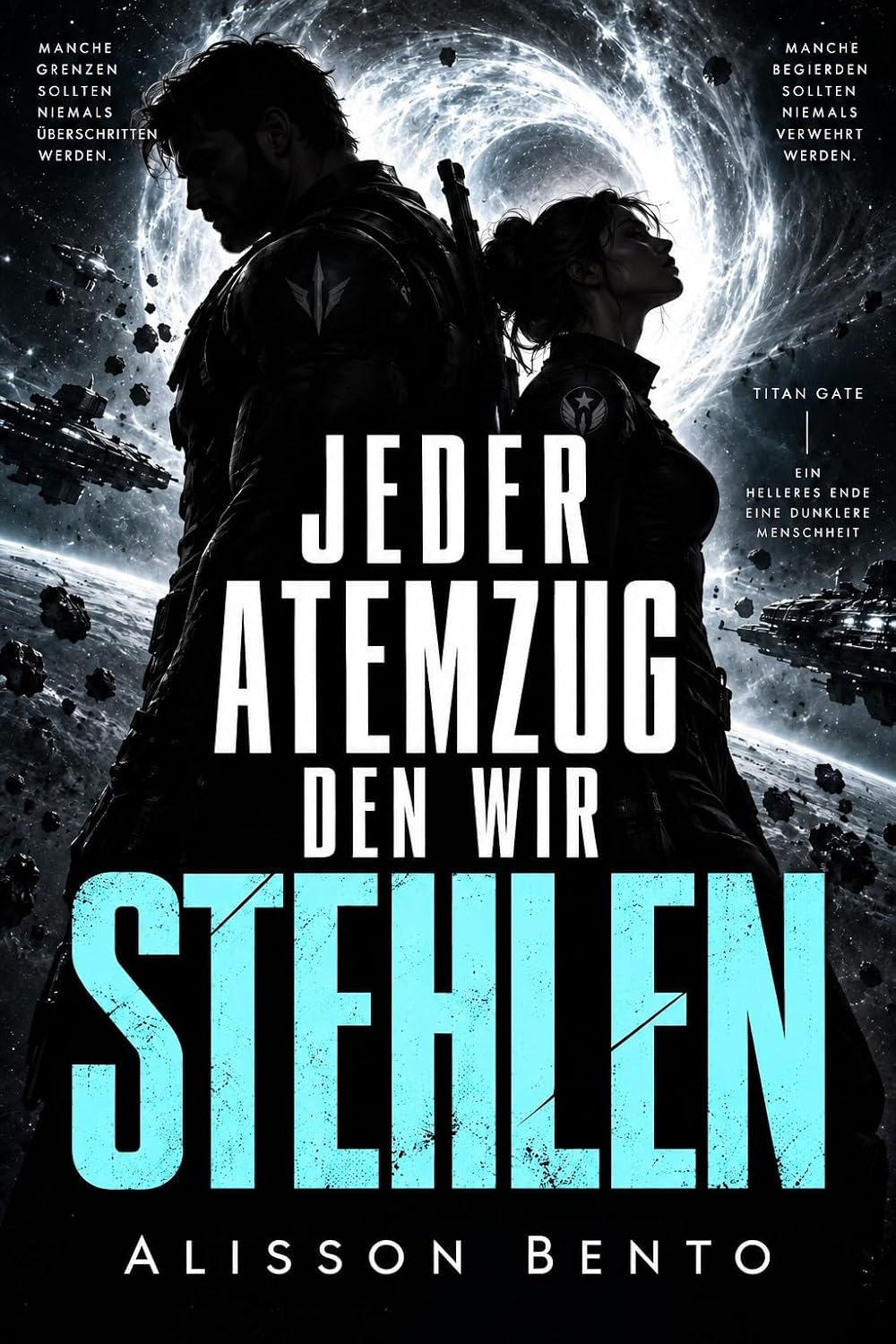 Jeder Atemzug, den wir stehlen (Die Horizont-Grenze) (German Edition) baixar o livro de graça