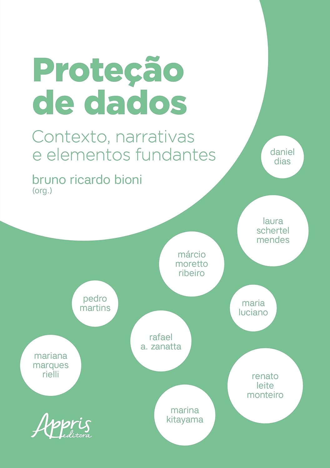 ler totalmente Proteção de Dados: Contexto, Narrativas e Elementos Fundantes