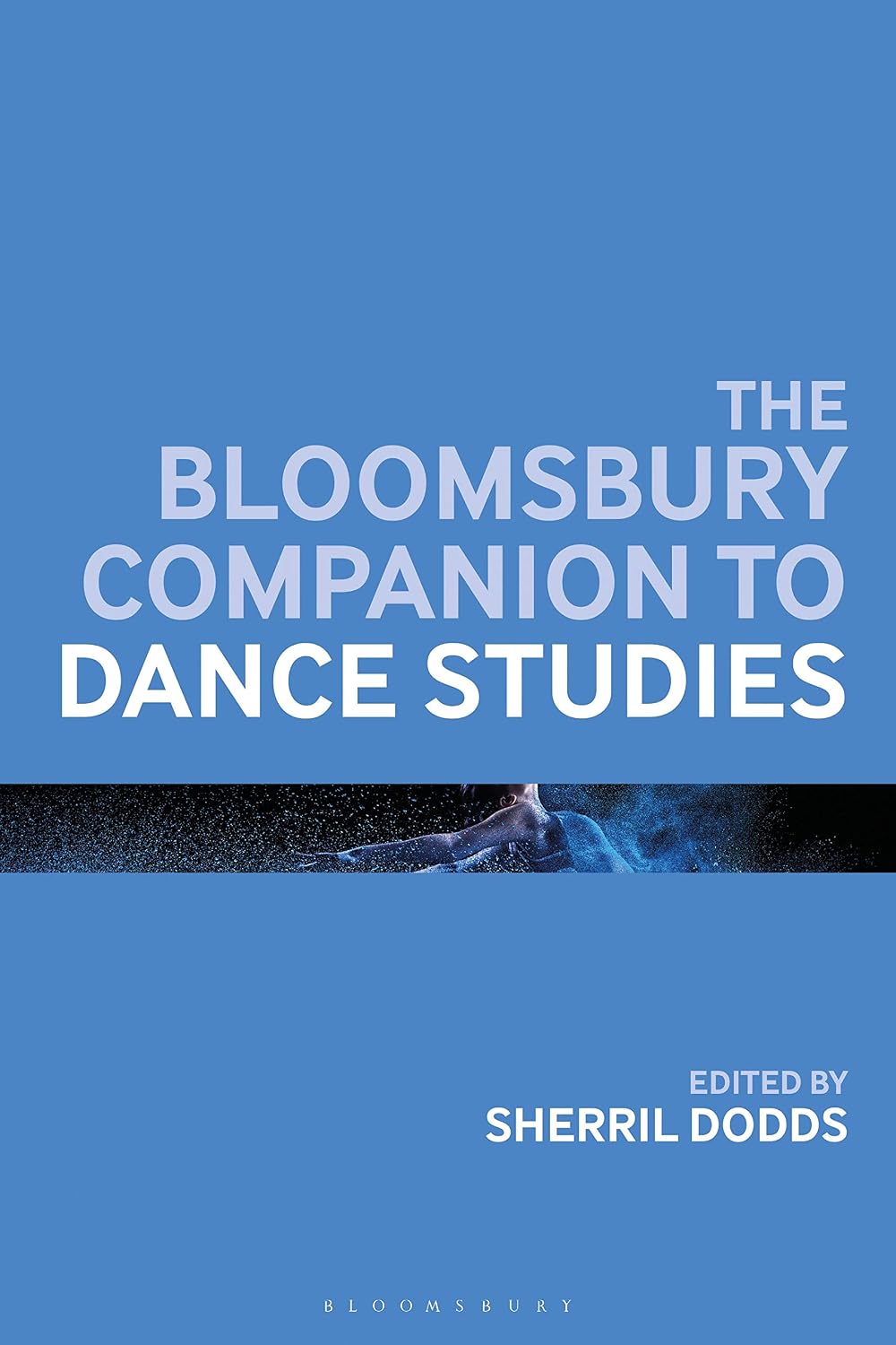 The Bloomsbury Companion to Dance Studies (Bloomsbury Companions) (English Edition) baixar o livro de graça