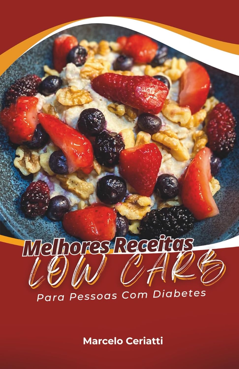 ler totalmente Melhores Receitas Low Carb: Para emagrecimento e controle glicêmico de pessoas com diabetes (Livros de Receitas)