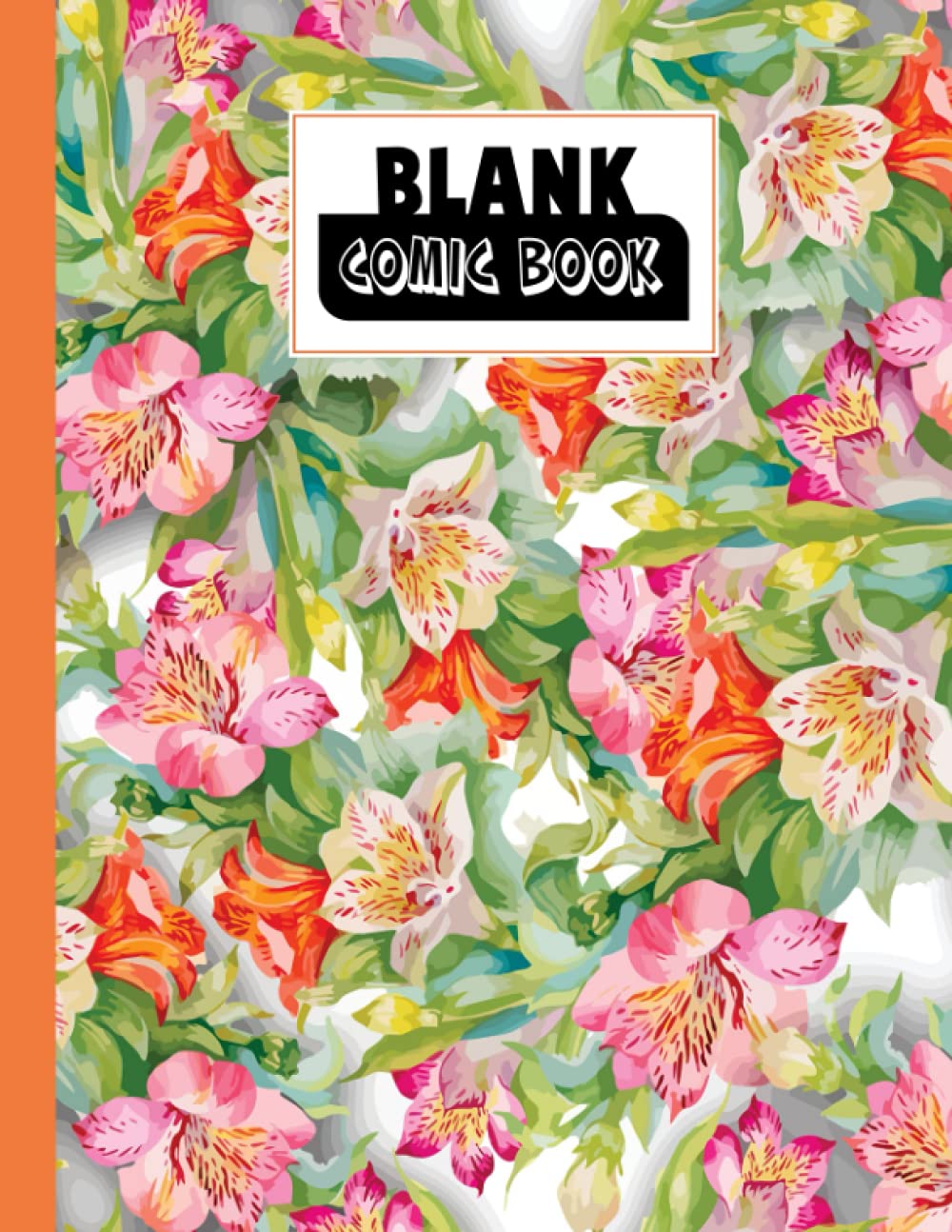 Blank Comic Book: Premium Watercolor Florals Cover Blank Comic Book, Create Your Own Story, Journal, Notebook, Sketchbook for Kids and Adults, 120 Pages - Size 8.5" x 11" Notebook by Ignaz Fleischmann baixar livro de graça