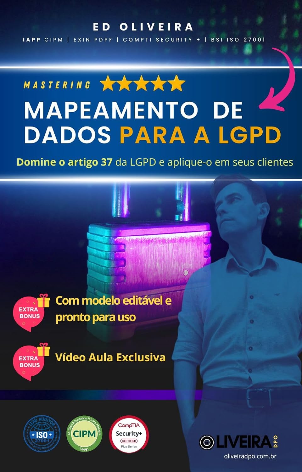 Mastering o Mapeamento de Dados para a LGPD: Domine o artigo 37 da LGPD e aplique-o em seus clientes como DPO (Dominando a LGPD Livro 1) baixar o livro de graça